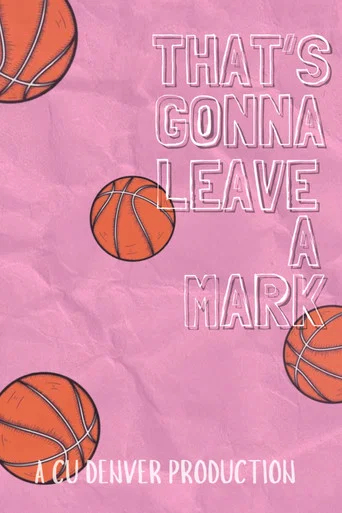 Movie poster for That's Gonna Leave a Mark (2024)
