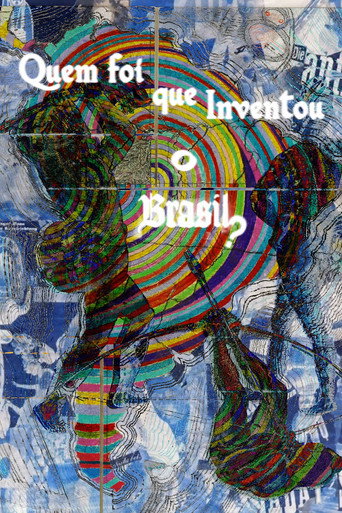 Movie poster for Quem Foi que Inventou o Brasil? (2021)