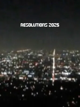 Movie poster for Resolutions 2025