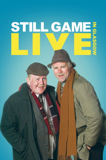Still Game: Live in Glasgow poster