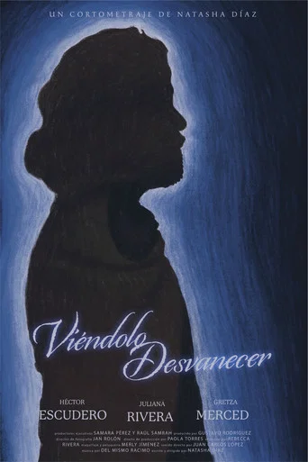 Movie poster for Viéndolo Desvanecer (2023)