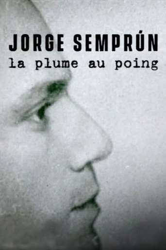 Jorge Semprún, la plume au poing poster