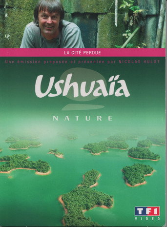 Movie poster for Ushuaia Nature - La cité perdue (2007)