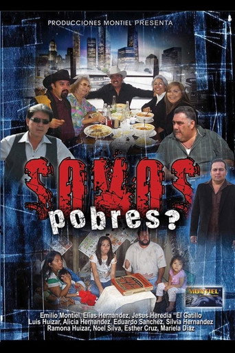 Movie poster for ¿Somos Pobres? (2010)