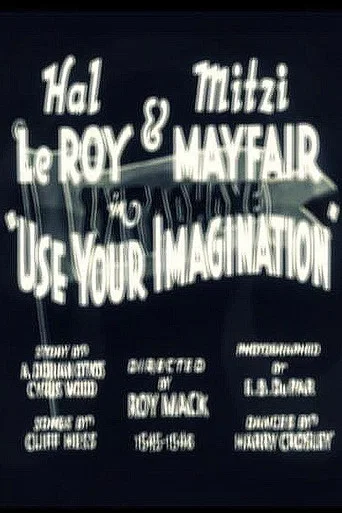 Movie poster for Use Your Imagination (1933)