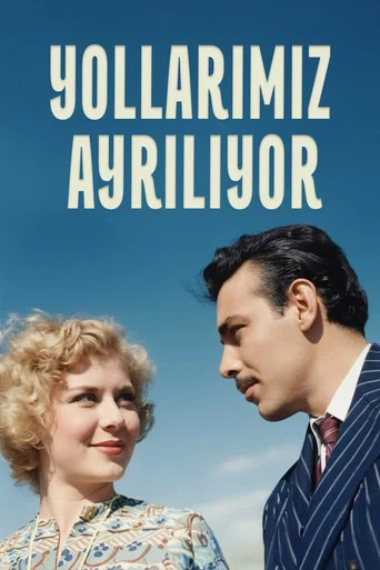 Movie poster for Yollarımız Ayrılıyor (1954)