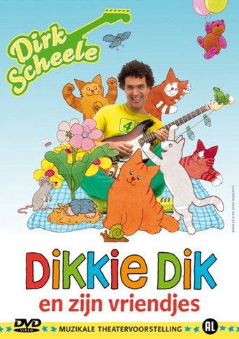 Movie poster for Dikkie Dik En Zijn Vriendjes