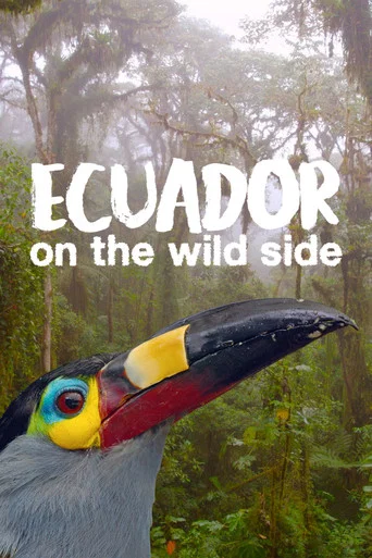 Series poster for Ecuador: On the Wild Side (2024)