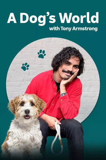 A Dog's World with Tony Armstrong poster