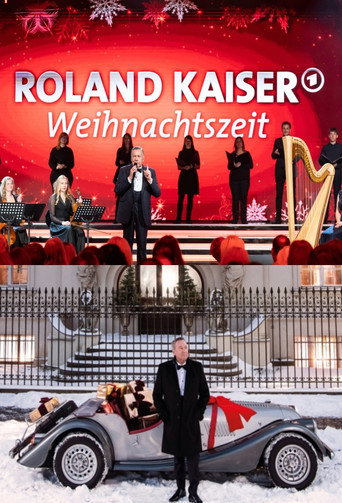 Movie poster for Roland Kaiser - Weihnachtszeit (2021)