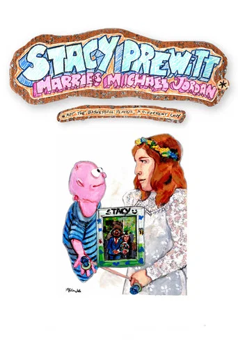 Movie poster for Stacy Prewitt Marries Michael Jordan (Not the Basketball Player, a Different Guy) (2026)