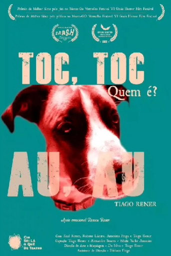 Movie poster for Toc, Toc. Quem é? Au, Au (2021)