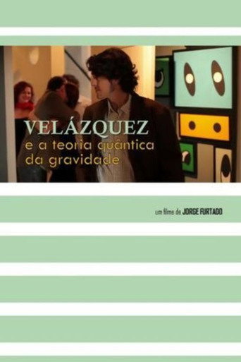 Movie poster for Velázquez e a Teoria Quântica da Gravidade (2011)