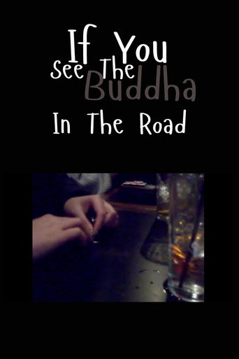 Movie poster for If You See the Buddha in the Road (2026)