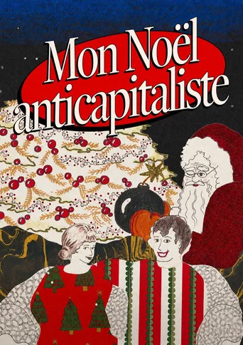 Movie poster for My Anti-capitalist Christmas Eve (2025)