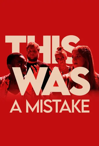 Movie poster for This Was a Mistake (2022)