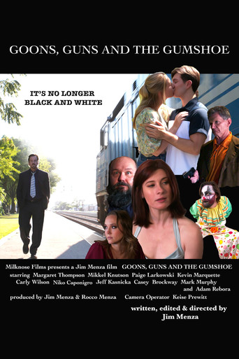 Goons, Guns and the Gumshoe poster