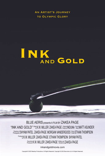 Movie poster for Ink and Gold: An Artist's Journey to Olympic Glory (2023)