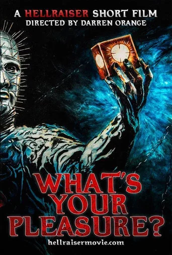 Movie poster for Hellraiser: What's Your Pleasure? (2015)
