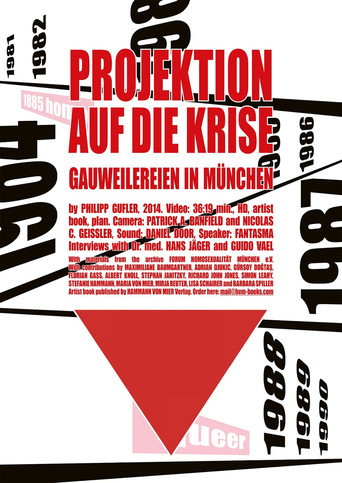 Movie poster for Projection on the Crisis (Gauweilereien in Munich) (2014)