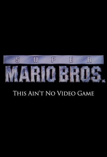 Super Mario Bros: This Ain't No Video Game poster
