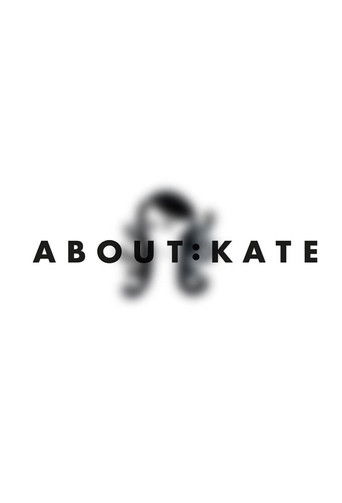 About:Kate poster