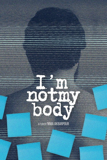 Movie poster for I'm Not My Body (2019)