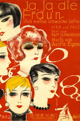 Movie poster for Ja, ja, die Frauen sind meine schwache Seite (1929)