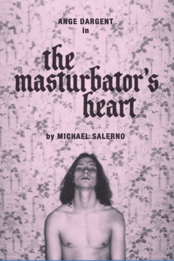 Movie poster for The Masturbator's Heart (2023)