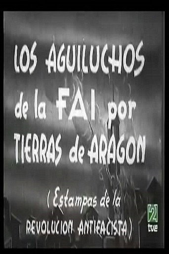 Movie poster for The Aguiluchos of the FAI in the Land of Aragón Report 1: Stamps of the antifascist revolution (1936)