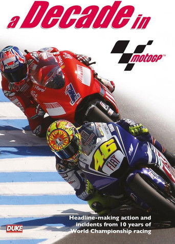 A Decade In MotoGP poster