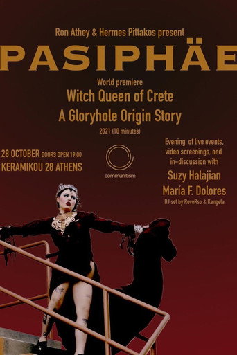 Movie poster for Pasiphäe, Witch Queen of Crete: A Glory Hole Origin Story (2021)