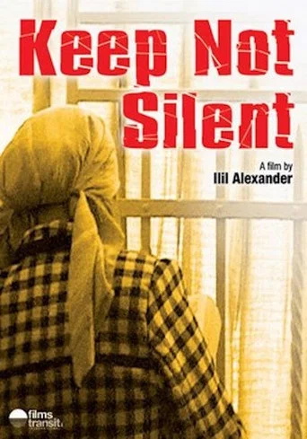 Movie poster for Keep Not Silent (2005)