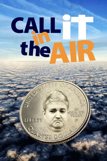 Movie poster for Call It in the Air (2016)