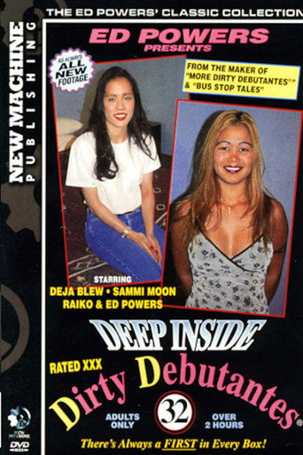 Movie poster for Deep Inside Dirty Debutantes 32 (1999)