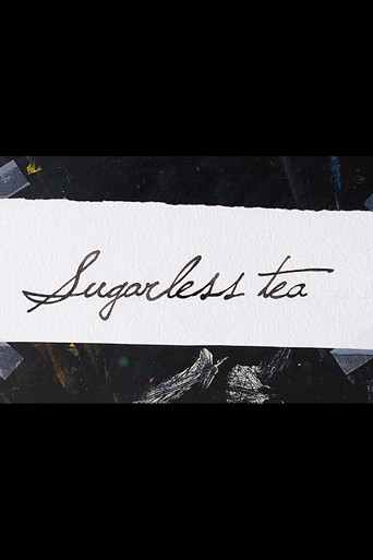 Movie poster for Sugarless Tea (2015)