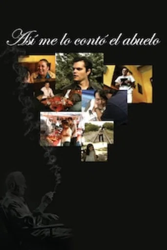 Movie poster for Así me lo conto el abuelo (2007)