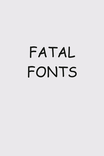 Fatal Fonts poster