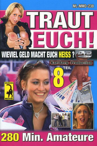 Movie poster for Traut Euch! Teil 8 (2006)