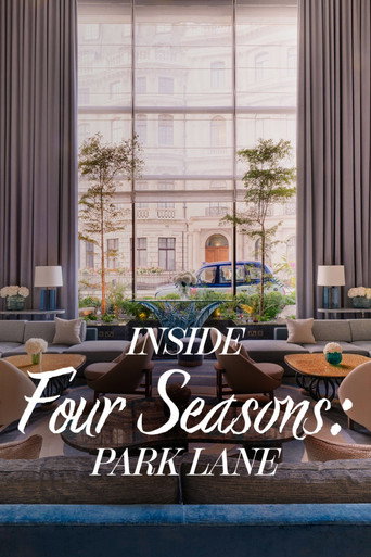 Series poster for Inside the Four Seasons: Park Lane (2025)