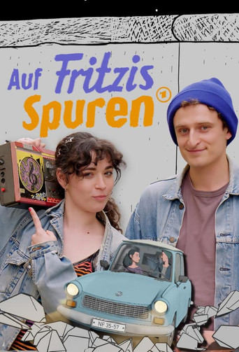 Auf Fritzis Spuren – Wie war das so in der DDR? poster