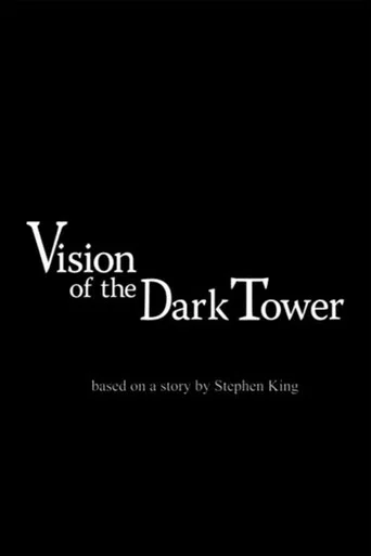 Movie poster for Vision of the Dark Tower (2007)