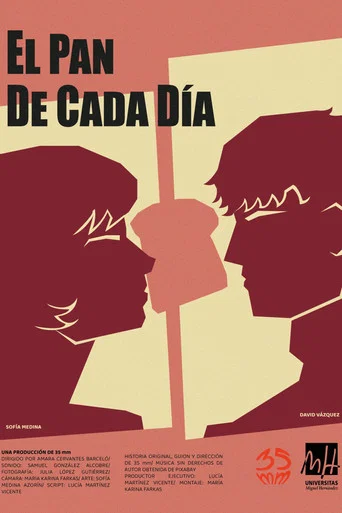 Movie poster for El Pan de Cada Día (2025)