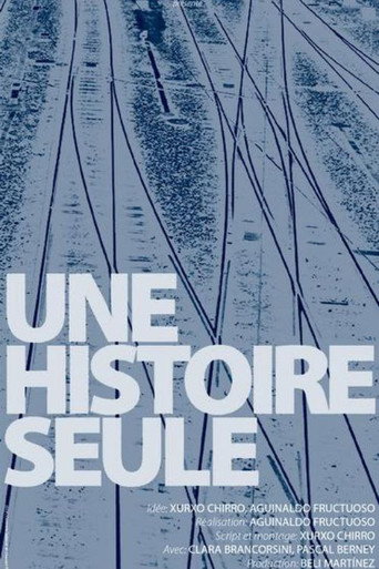 Movie poster for Une histoire seule (2013)