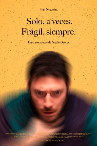 Movie poster for Sometimes alone. Always fragile. (2023)