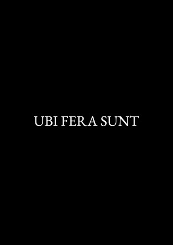 Ubi Fera Sunt poster