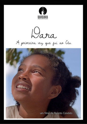 Movie poster for Dara - Primeira Vez que Fui ao Céu (2017)