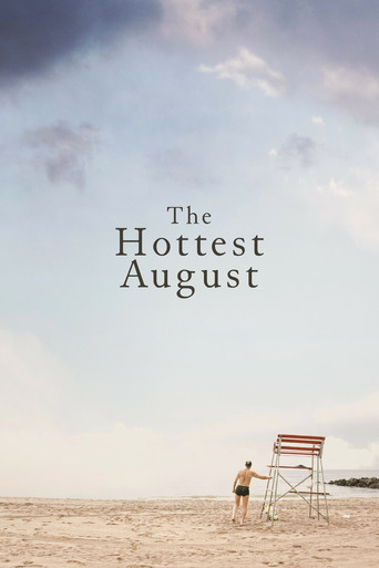 The Hottest August poster