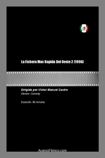 Movie poster for La Fichera Mas Rapida Del Oeste 2 (1996)