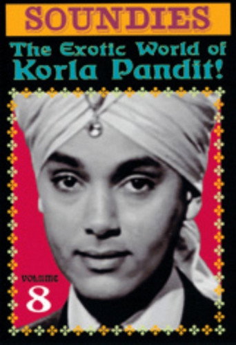 Movie poster for Soundies, Vol. 8: The Exotic World of Korla Pandit! (2007)